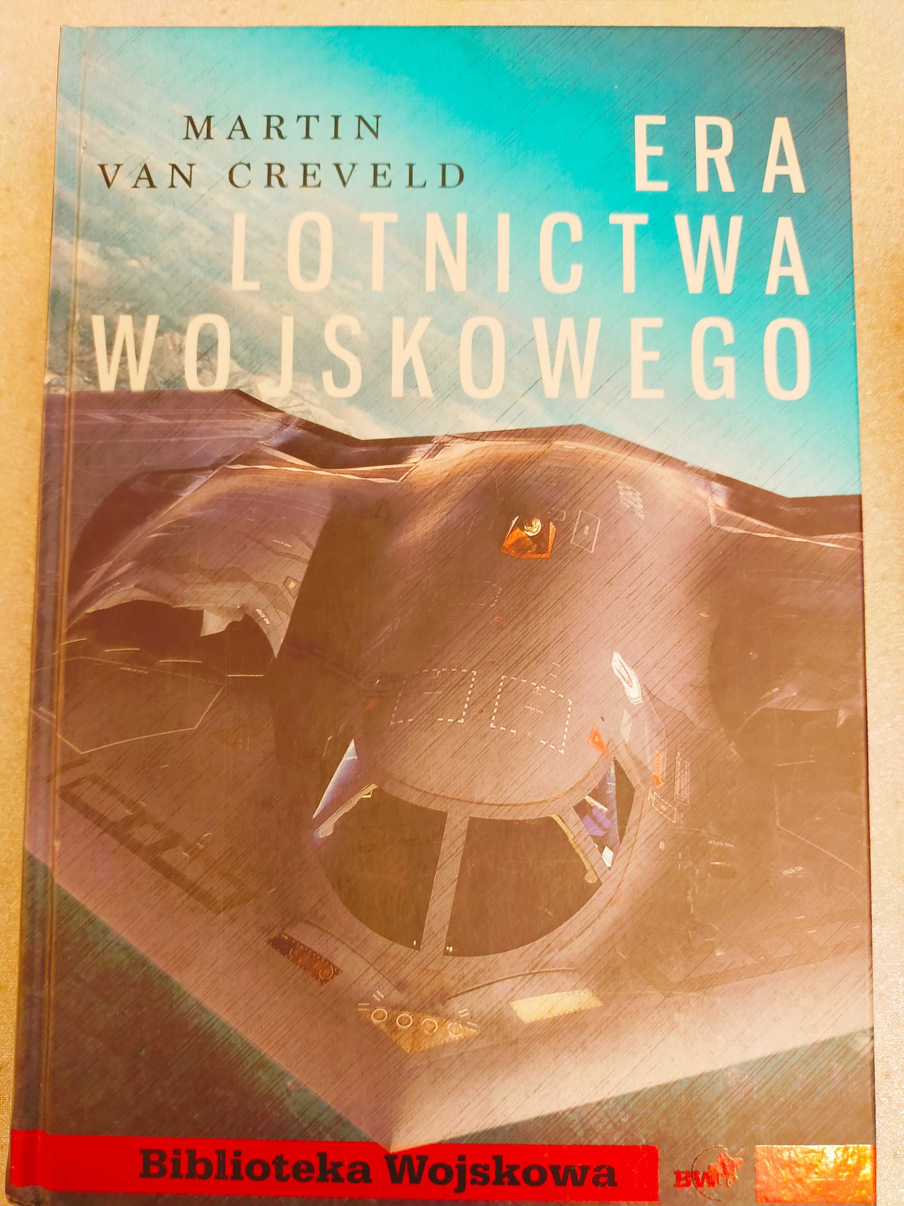 Era lotnictwa wojskowego - Martin Van Creveld