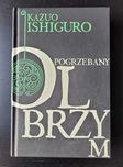 Powieść Kazuo Ishiguro - "Pogrzebany olbrzym"