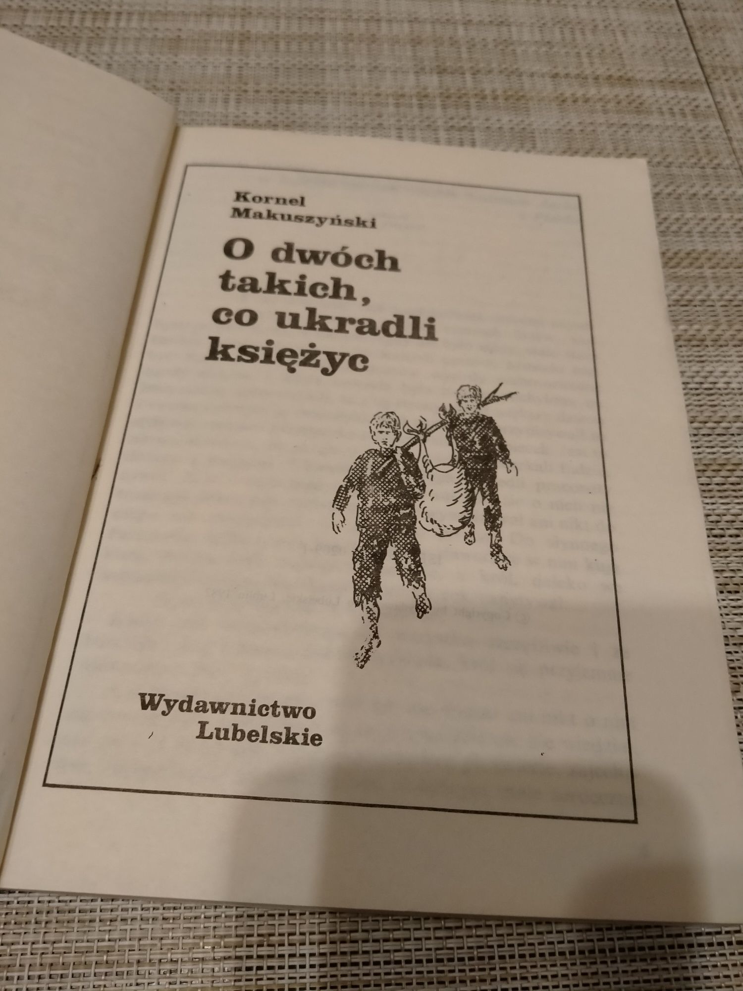 Kornel Makuszyński O dwóch takich co ukradli księżyc