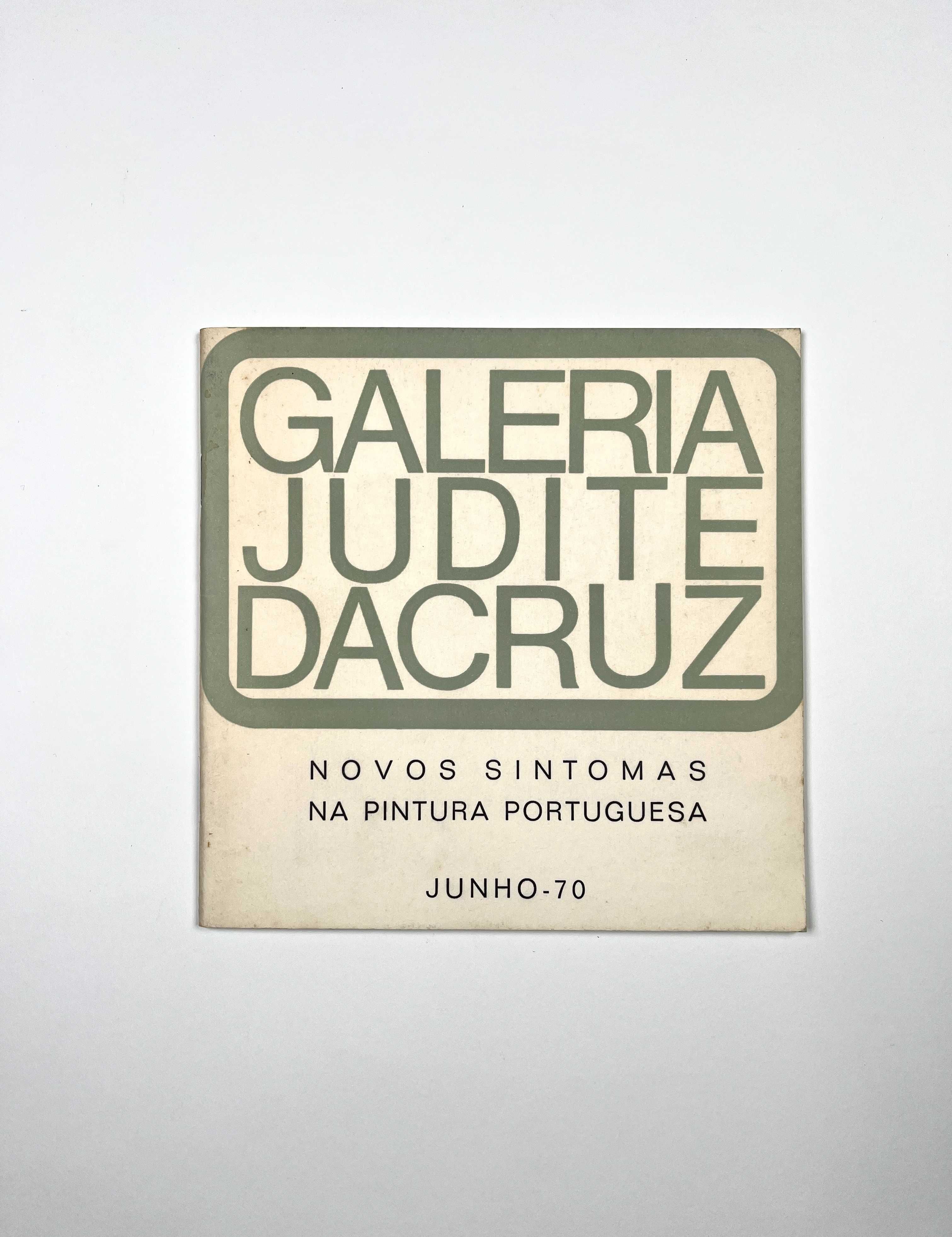 Novos sintomas na pintura portuguesa Galeria judite da Cruz 1970