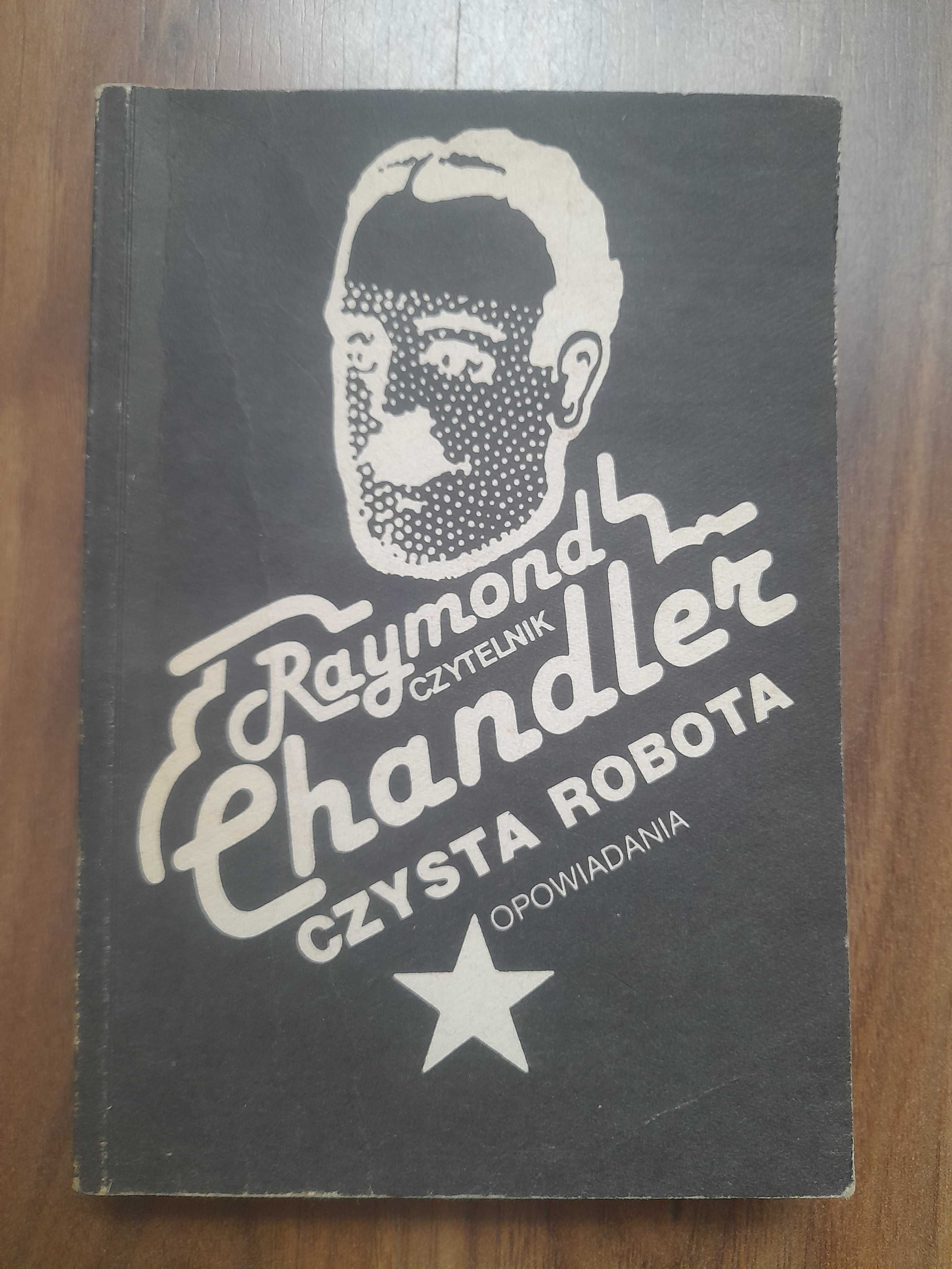 Czysta robota Raymond Chandler