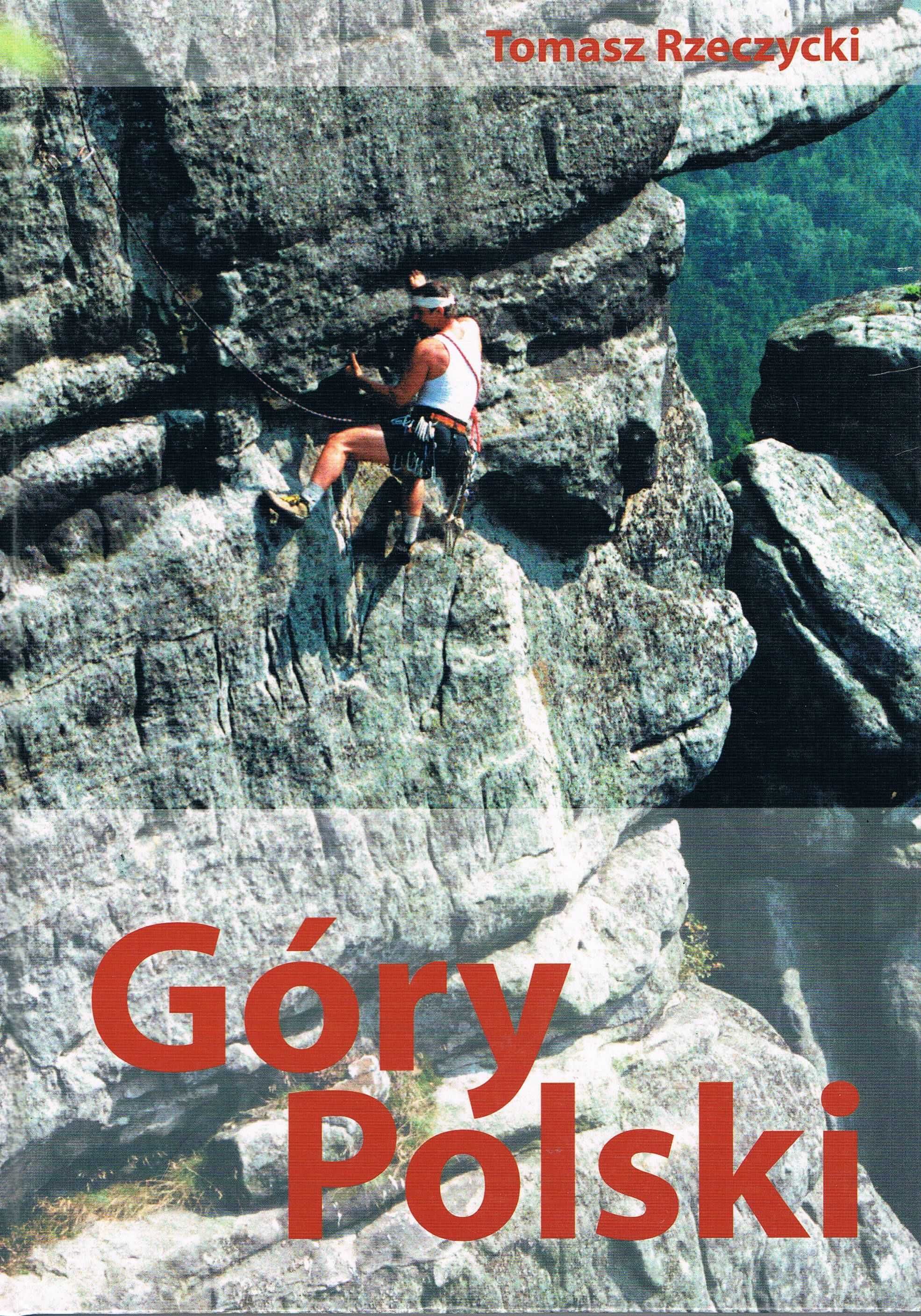 Góry Polski. Tomasz Rzeczycki