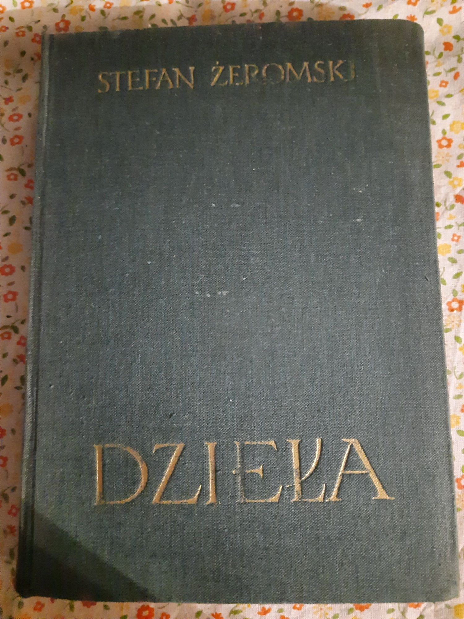 "Dzieła. Opowiadania i utwory powieściowe" Stefan Żeromski