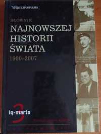 "Słownik Najnowszej Historii Świata 1900_2007 tom III"
