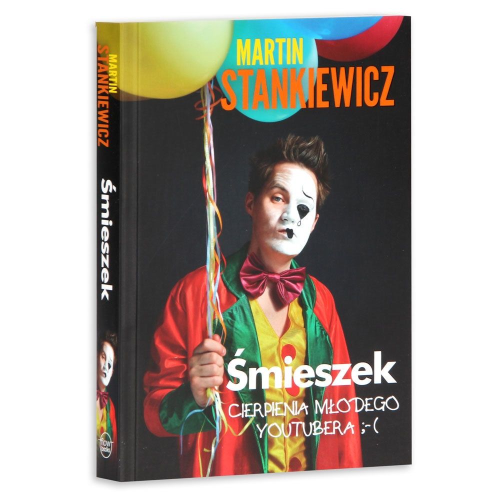 Śmieszek- Cierpienia młodego YouTubera. Martin Stankiewicz