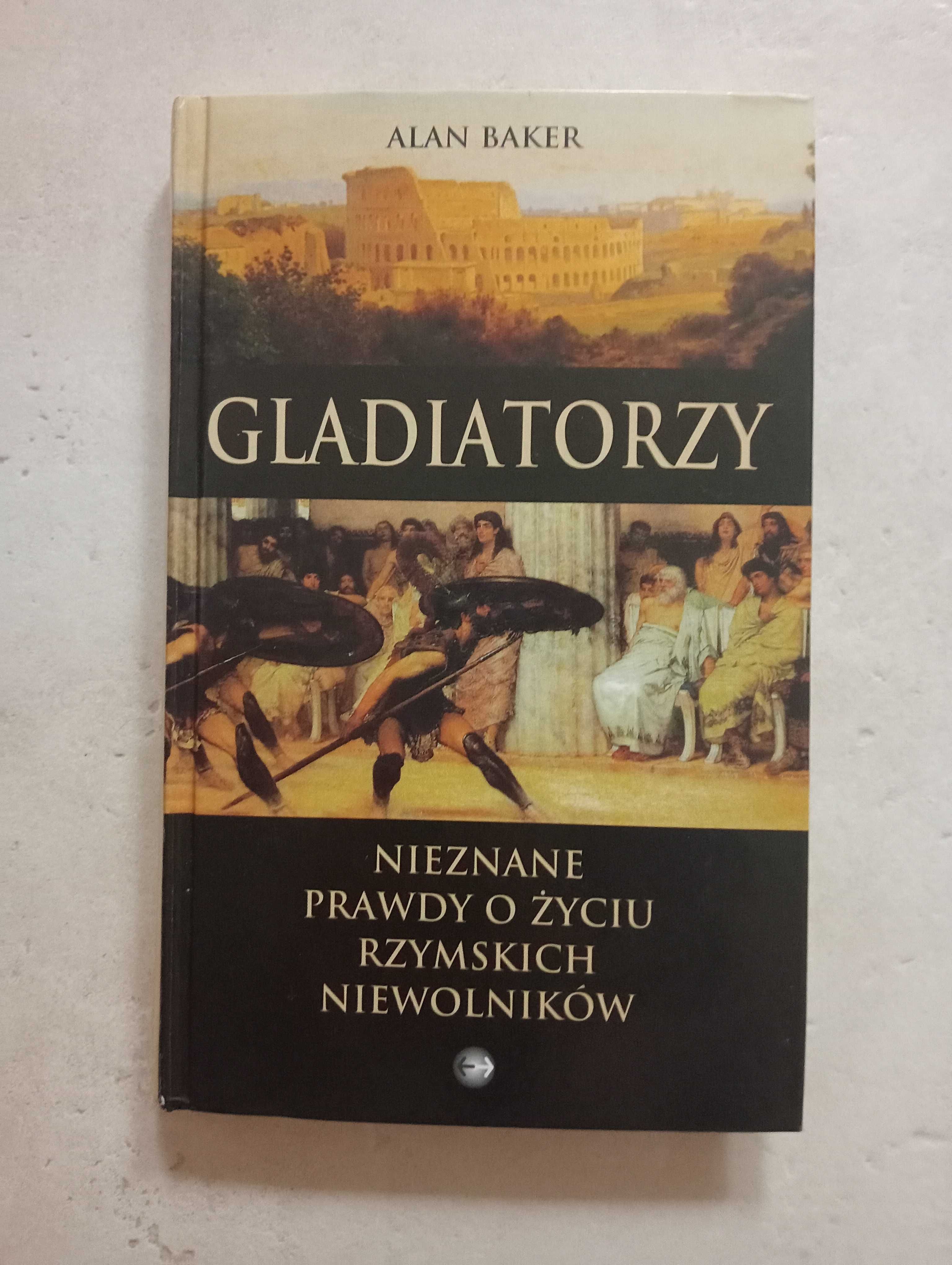 Alan Baker - Gladiatorzy, książka