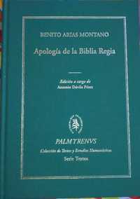 Benito Arias Montano. Apología de la Biblia Regia.
