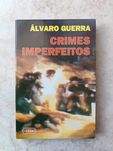 LIvro : "Crimes Imperfeitos" de Álvaro Guerra, bom estado