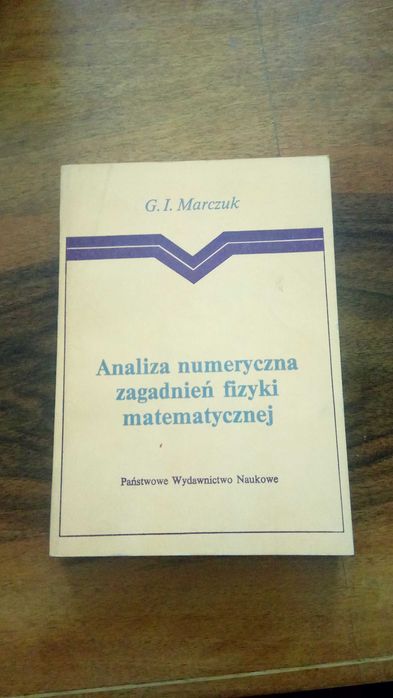 AGH Marczuk - Analiza numeryczna zagadnień fizyki matematycznej