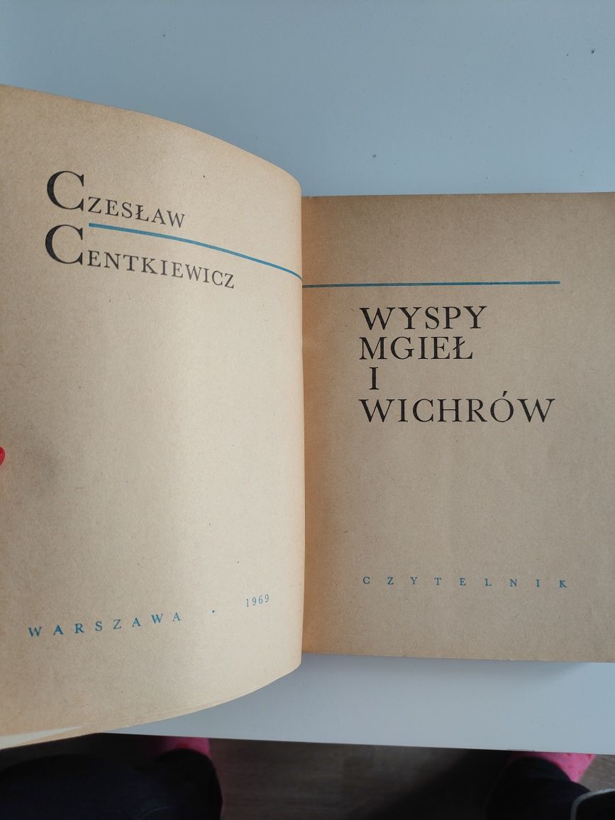 Wyspy mgieł i wichrów - Czesław Centkiewicz
