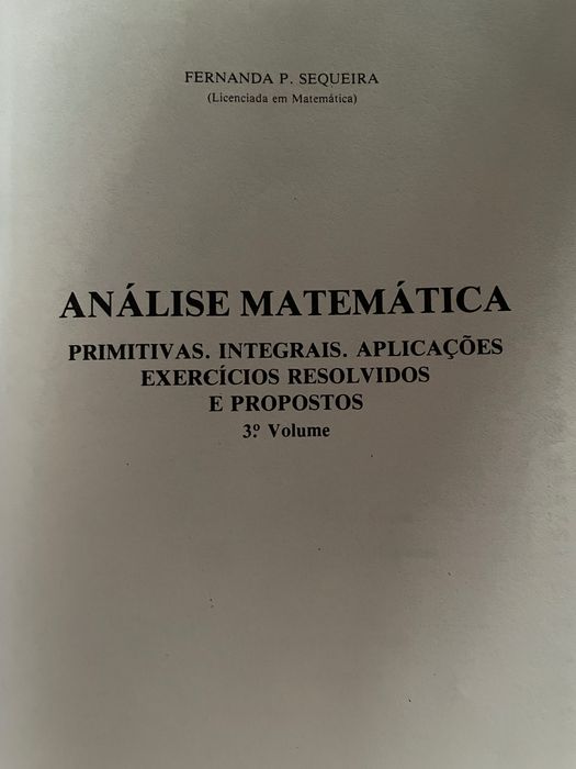Análise Matemática 3o vol exercícios resolvidos e propostos
