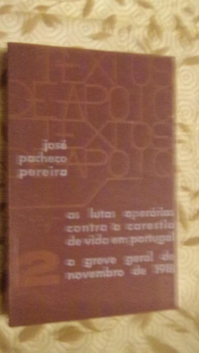 3289 José Pacheco Pereira As Lutas Operárias Contra a Carestia de Vida