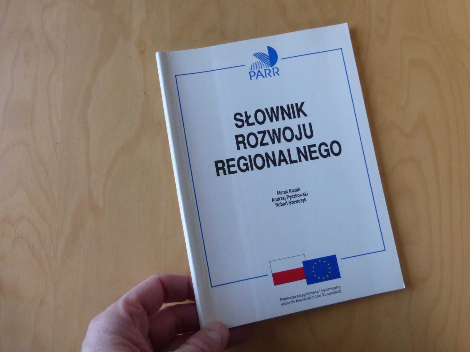 Słownik rozwoju regionalnego. Kozak Pyszkowski Szewczyk PARR