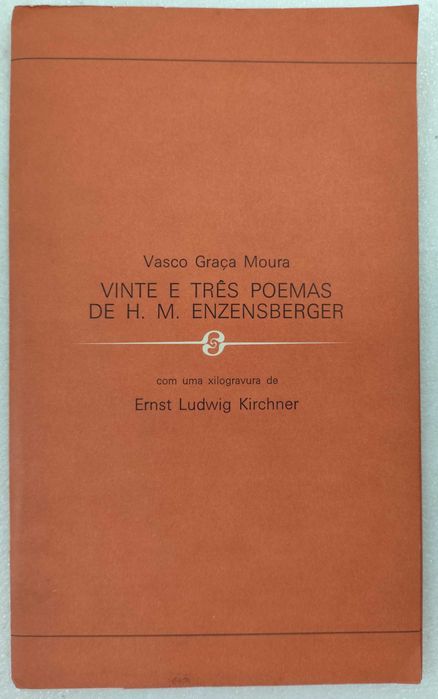 Vasco Graça Moura - 23 poemas de H M Enzensberger + xilogravura