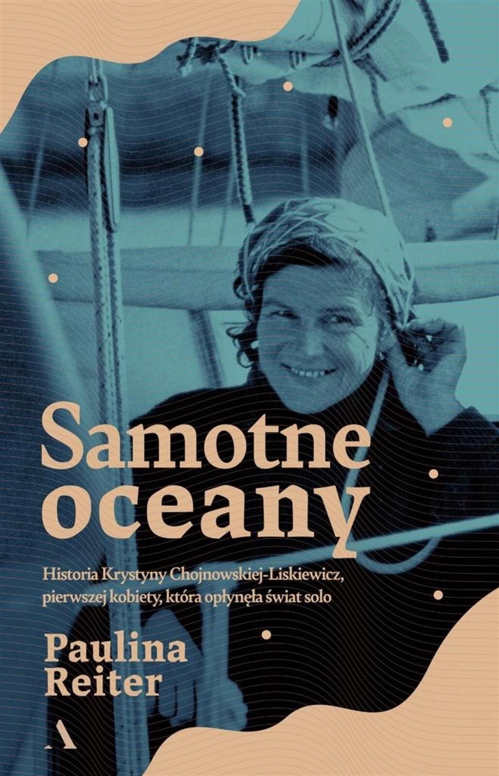 Samotne oceany Agora Paulina Reiter Rok wydania: 2023, oprawa: