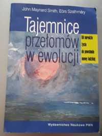 Tajemnice przełomów w ewolucji John Maynard Smith Eors Szathmary 2000