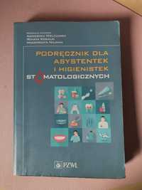 Podręcznik dla asystentek i higienistek stomatologicznych