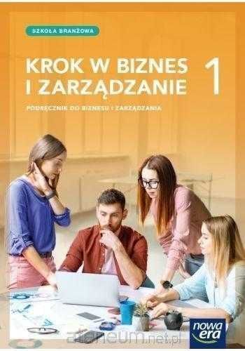 /NOWA/ Krok w biznes i zarządzanie 1 Szkoła Branżowa Nowa Era