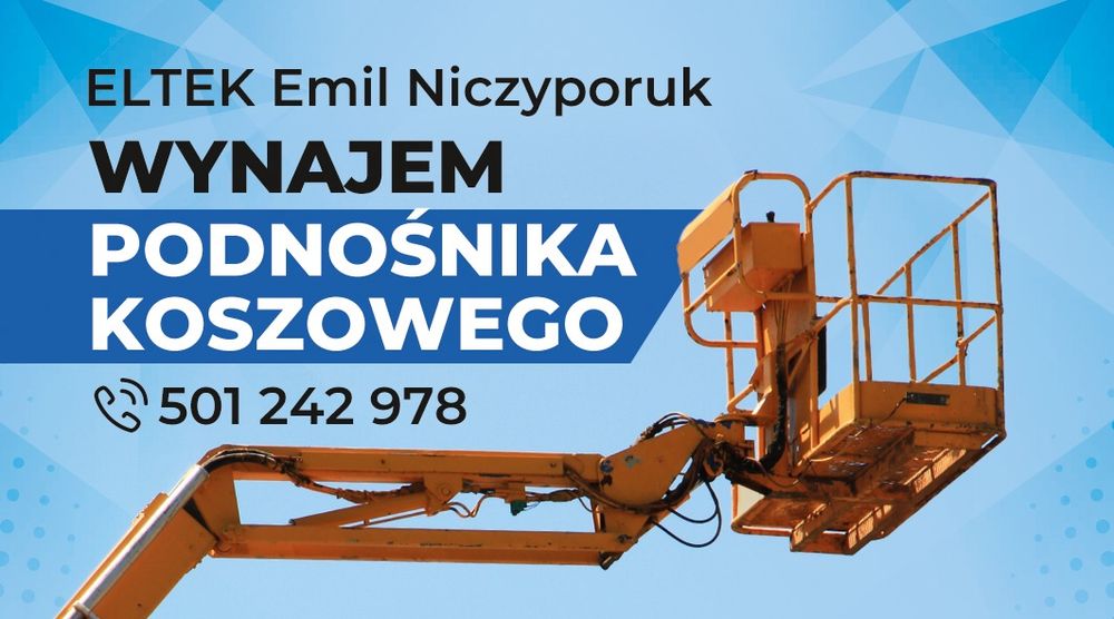 Podnośnik koszowy (zwyżka) - wynajem, usługi