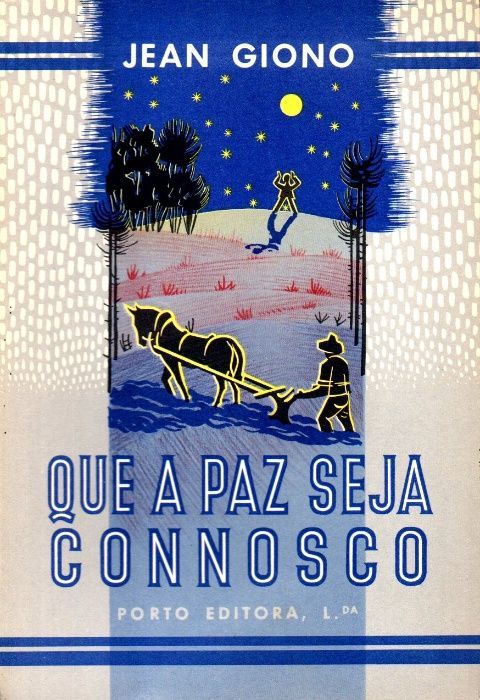 Livro - Que a Paz Seja Connosco - Jean Giono