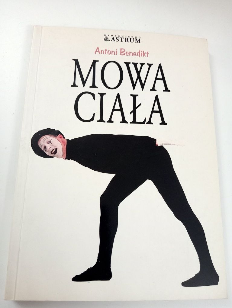 Mowa ciała - Antoni Benedikt