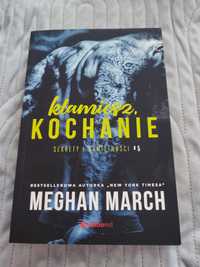 Meghan March -" kłamiesz ,kochanie " -(cz:5)