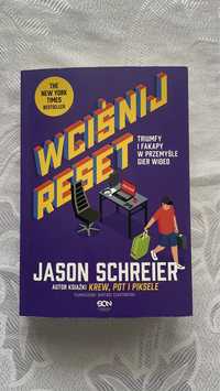 Wciśnij reset. Jason Schreier