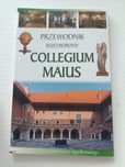 Przewodnik ilustrowany Collegium Maius Uniwersytet Jagielloński Kraków