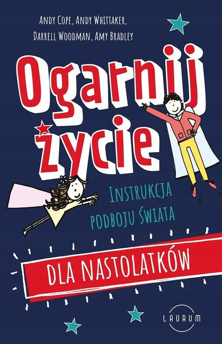 Ogarnij Życie Poradnik Dla Nastolatków