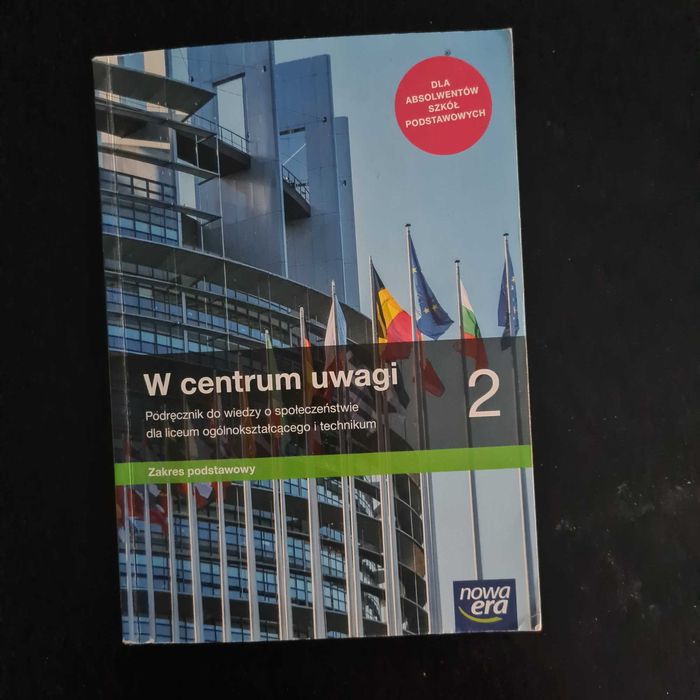 W centrum uwagi 2. Wiedza o społeczeństwie. Podręcznik. Liceum ogóln.