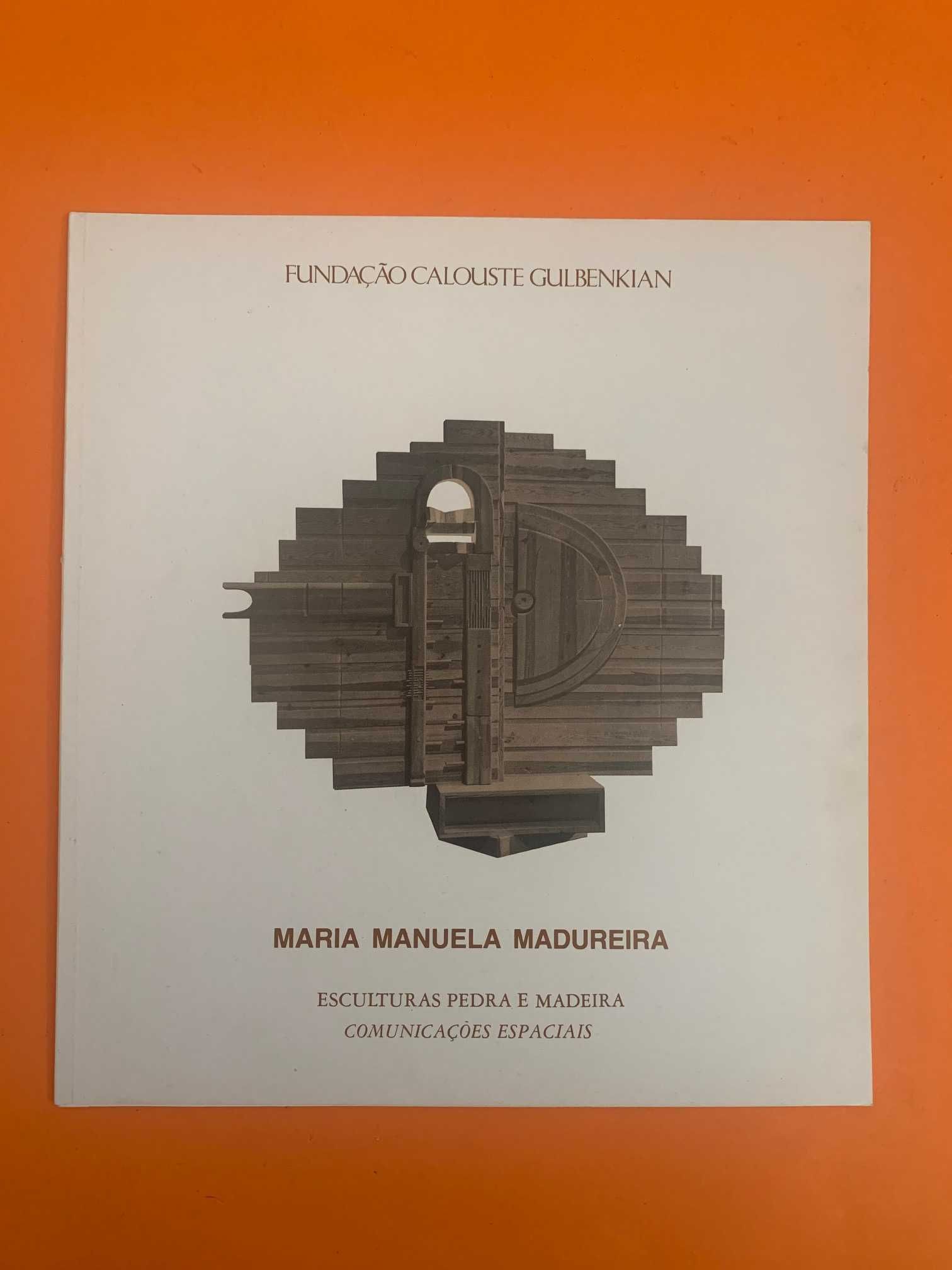 Maria Manuela Madureira: Esculturas, Pedras e Madeira