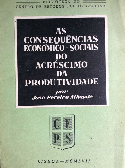 As Consequências Económico-Sociais do Acréscimo da Produtividade, 1957