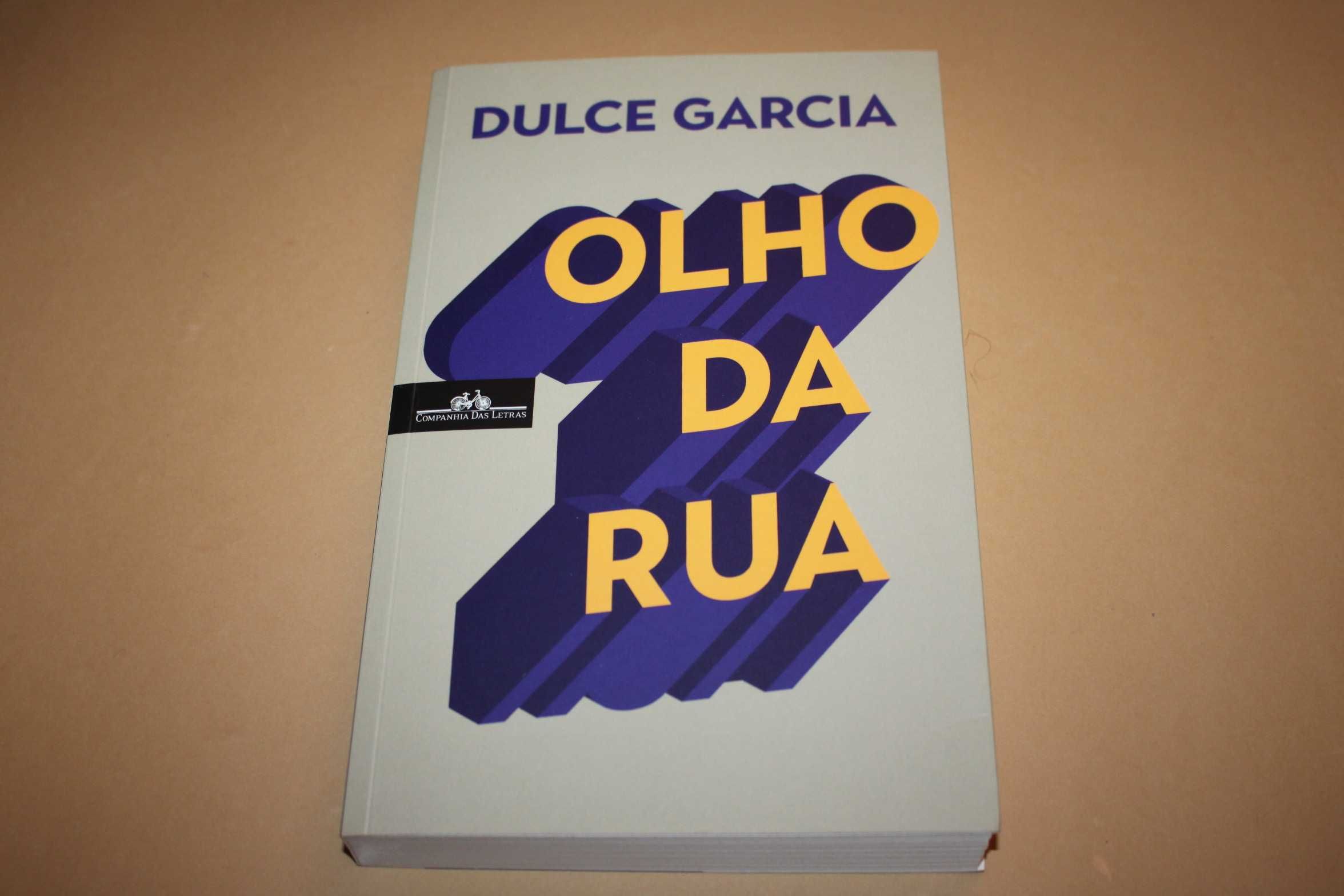 Olho da Rua// Dulce Garcia