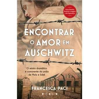 Encontrar o Amor em Auschwitz, Francesca Paci