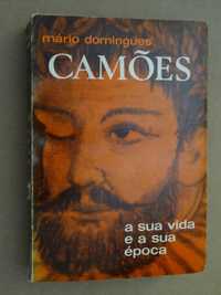 Camões - A Sua Vida e a Sua Época de Mário Domingues