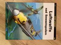 Luftwaffe nad Sewastopolem - Marek J. Murawski Bitwy Lotnicze Kagero