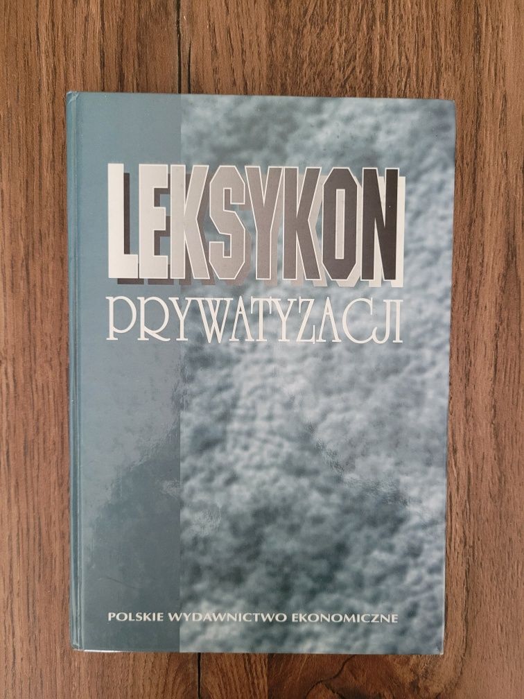 Leksykon prywatyzacji. PWE