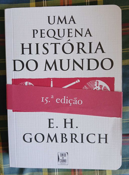 Uma Pequena História Do Mundo de E. H. Gombrich