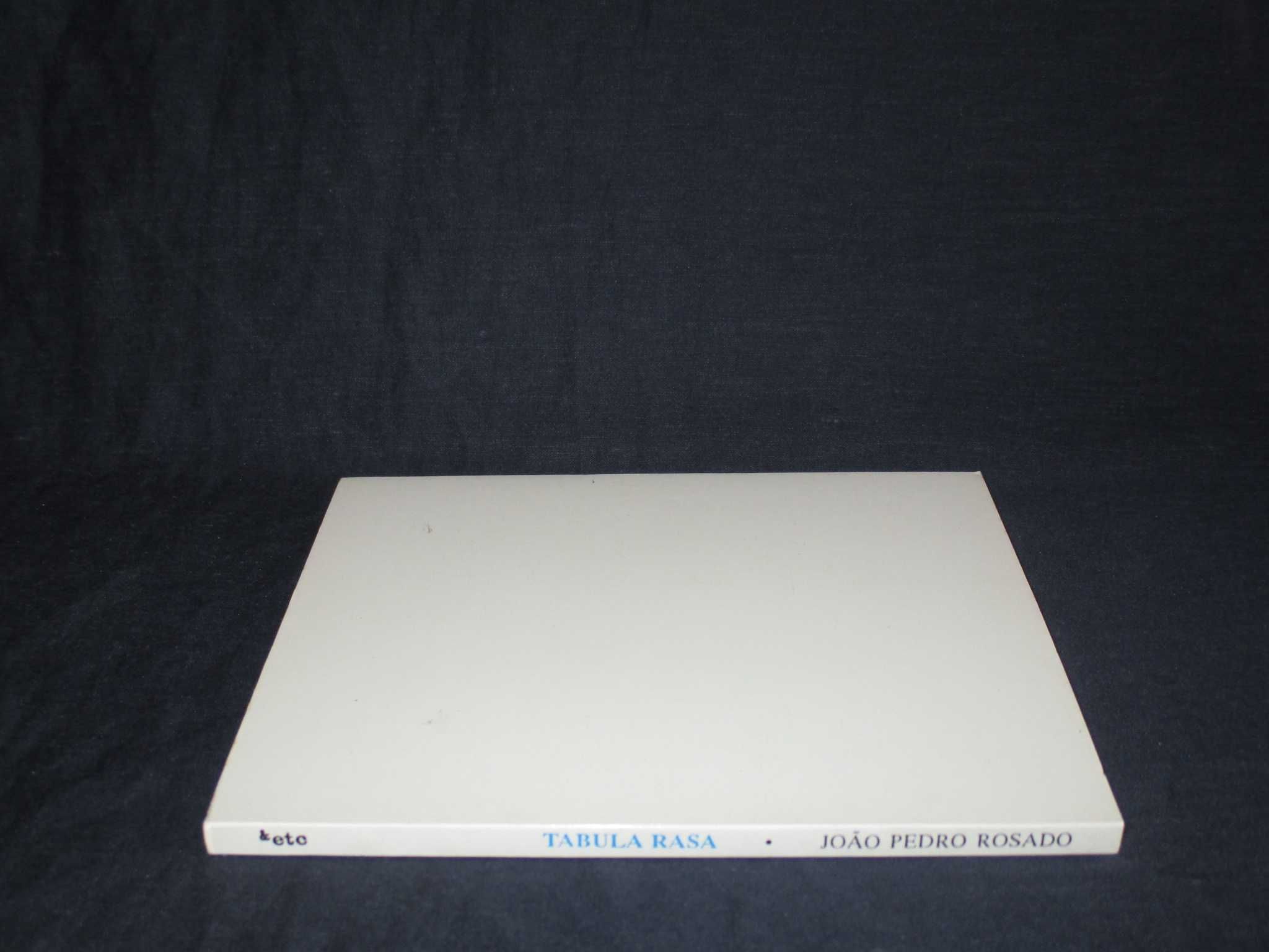 Livro Tábula Rasa João Pedro Rosado &etc
