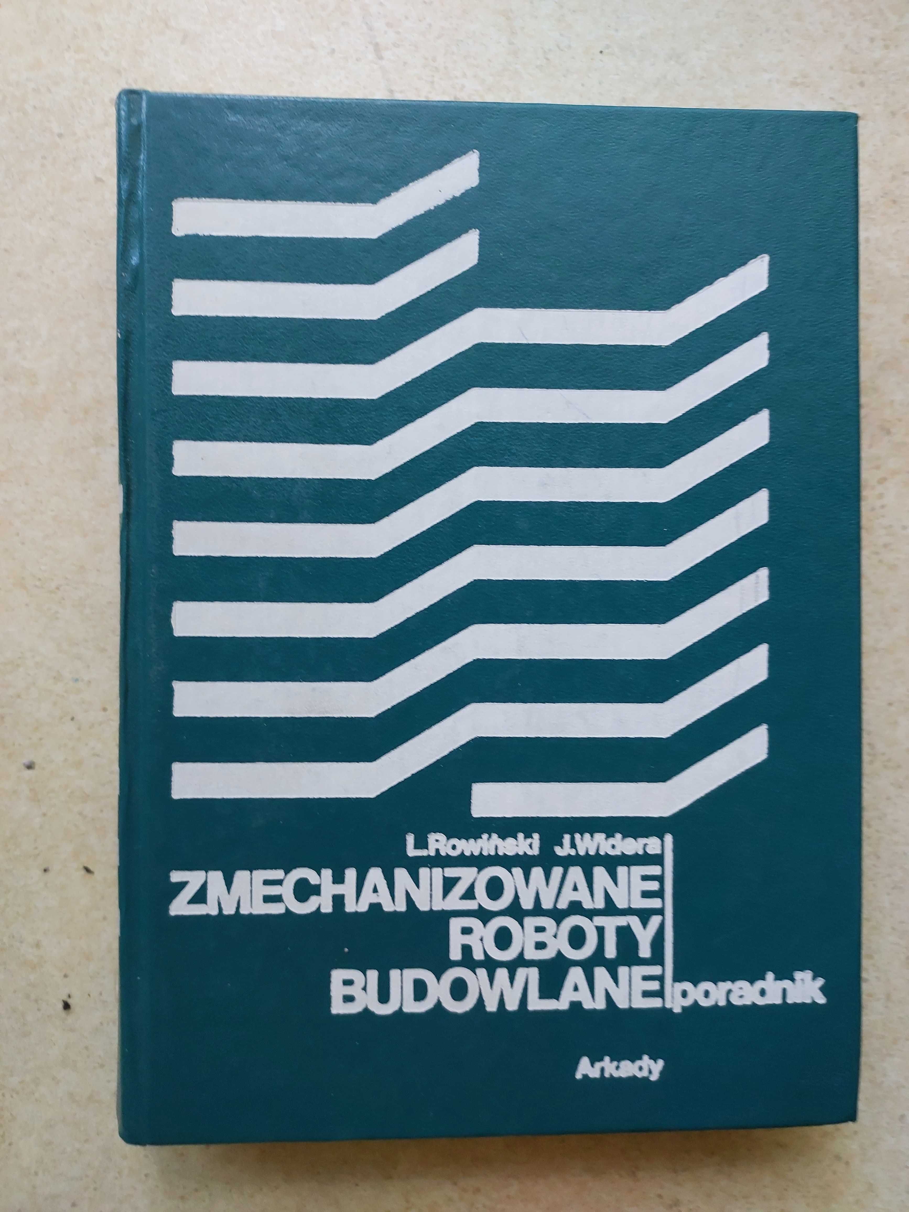 Zmechanizowane Roboty Budowlane L.Rowiński J.Widera