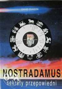 NOSTRADAMUS - sekrety przepowiedni - David Ovason - 1998