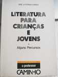 Literatura para Crianças e Jovens - Alguns Percursos- José A. Gomes