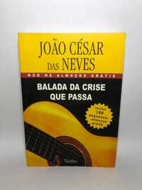 Balada da Crise que Passa - João César das Neves