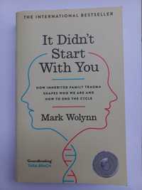 It didn't start with you - Mark Wolynn