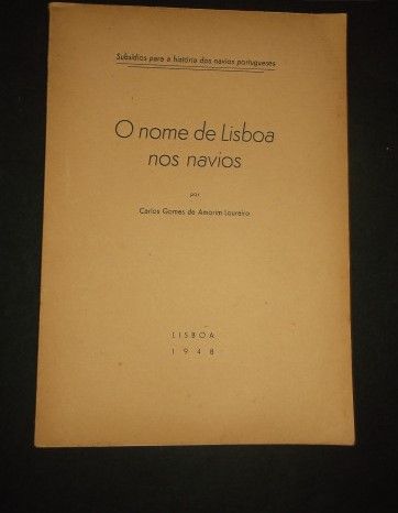 Loureiro (Carlos Gomes de Amorim);Os Nomes de Lisboa nos Navios;