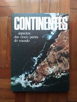 Continentes - aspectos das cinco partes do mundo