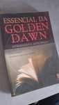 Essencial da Golden Dawn / Introdução à Alta Magia