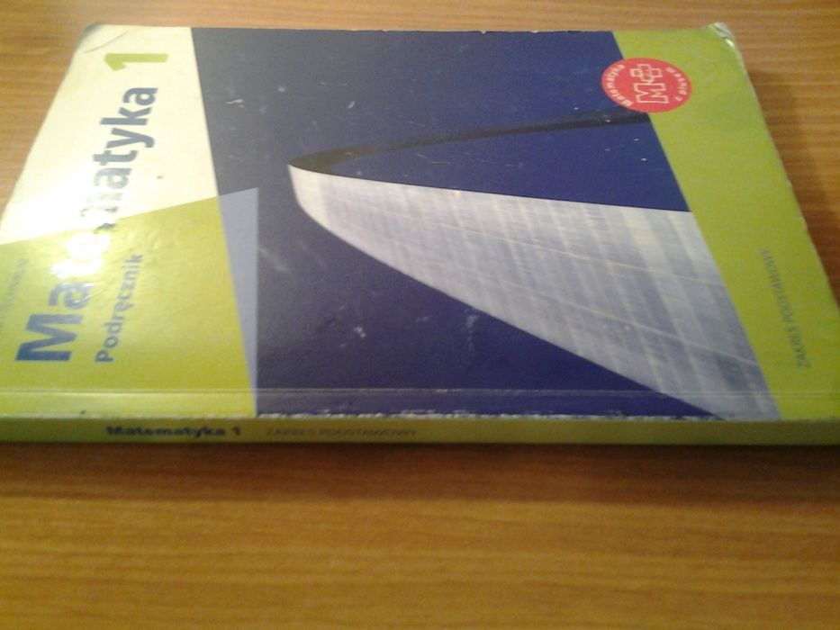 Matematyka 1. Podręcznik dla technikum i liceum zakres podstawowy