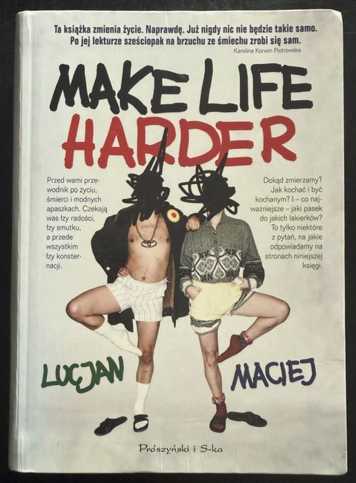 Książka „Make Life Harder” Lucjan, Maciej