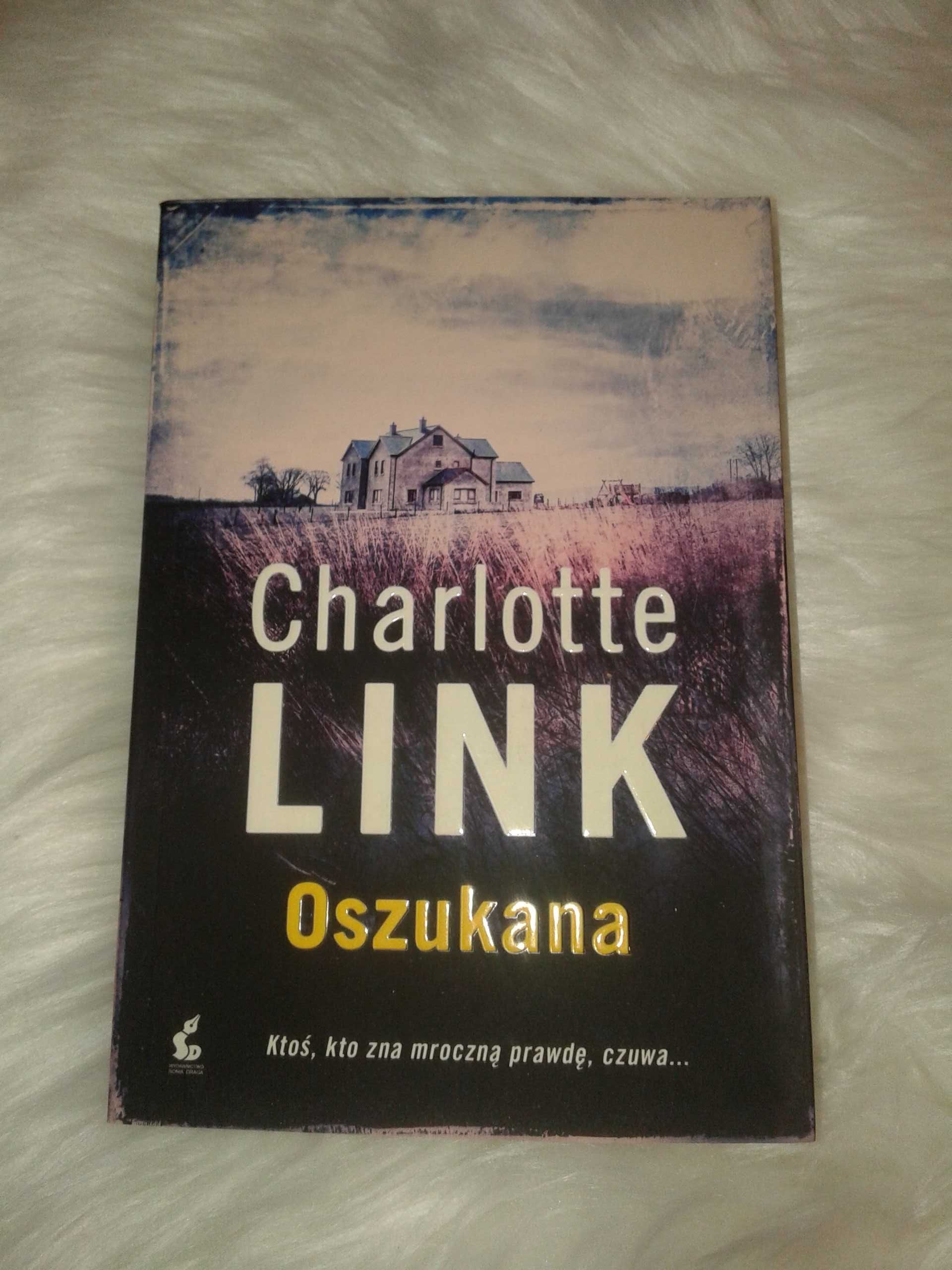 Oszukana - Charlotte Link/ nowa